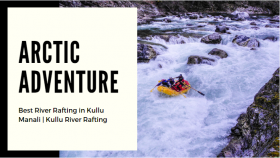 Water Rafting in Manali | River Rafting Tour in Kullu