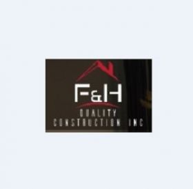 F&H Quality Construction inc