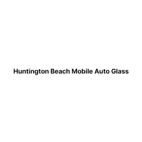 Huntington Beach Mobile Auto Glass