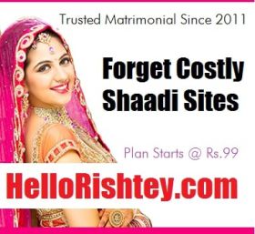 Register Free on HelloRishtey.com - India’s Best Matrimonial Shaadi Site  – Contact Plans @ 99 only