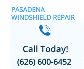 Pasadena Windshield Repair