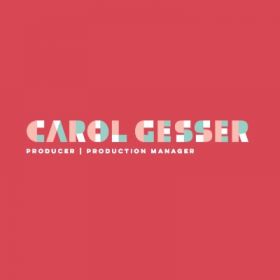 Carol Gesser Producer