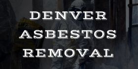 Denver Asbestos Removal