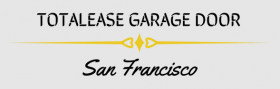 Totalease Garage Door San Francisco