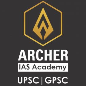 Archer' IAS Academy Best UPSC GPSC IAS IPS Civil Services Coaching in Ahmedabad (Gujarat) and New Delhi