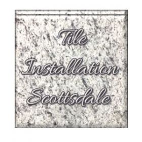 Tile Installation Scottsdale