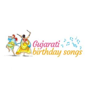 Gujarati Birthday Songs