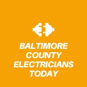 Baltimore County Electricians Today