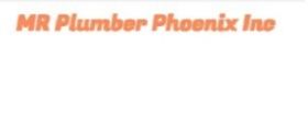 MR Plumber Phoenix Inc