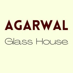 Agarwal Glass House