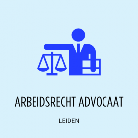 Leiden Arbeidsrecht Advocaat