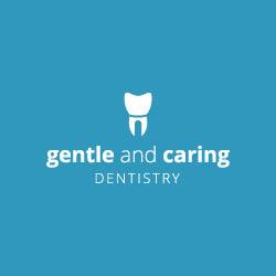 Gentle and Caring Dentistry