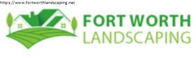Fort Worth Landscaping