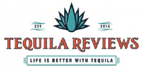Tequila Reviews