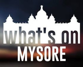 What’s On Mysore