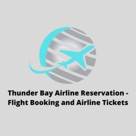 Thunder Bay Airline Reservation  Flight Booking and Airline