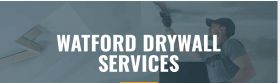 Watford Drywall Services