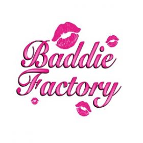 Baddie Factory