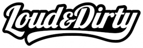 Loud&Dirty 