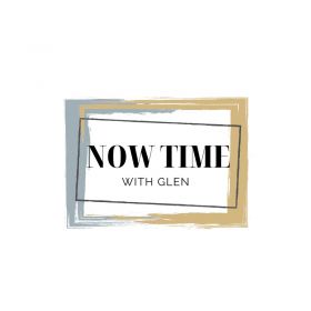 Now Time With Glen LLC