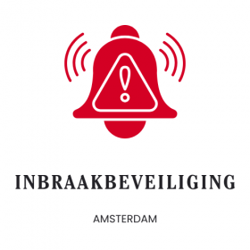 Inbraakbeveiliging Amsterdam