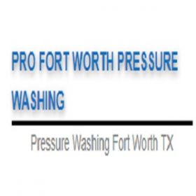 PRO Fort Worth Pressure Washing
