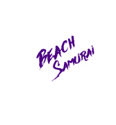 Beach Samurai