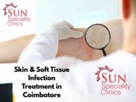 Skin & Soft Tissue Infection Treatment in Coimbato