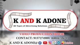 K AND K ADONE- VIDEO PRODUCTION HOUSE