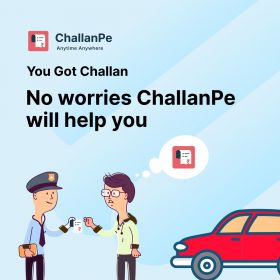 Pay vehicle challan effortlessly and save time