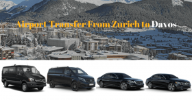 Airport Transfer From Zurich to Davos 