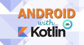 Best Kotlin + Android App Development Training 