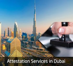 Attestation Services in Dubai, UAE | Dubai Attesta