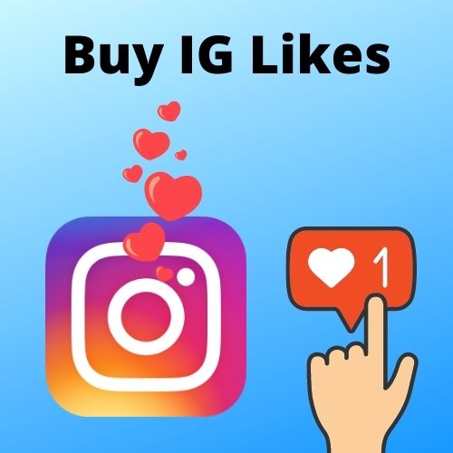 Why Do You Need To Buy IG Likes?