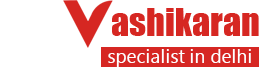 Love Vashikaran Specialist in Delhi