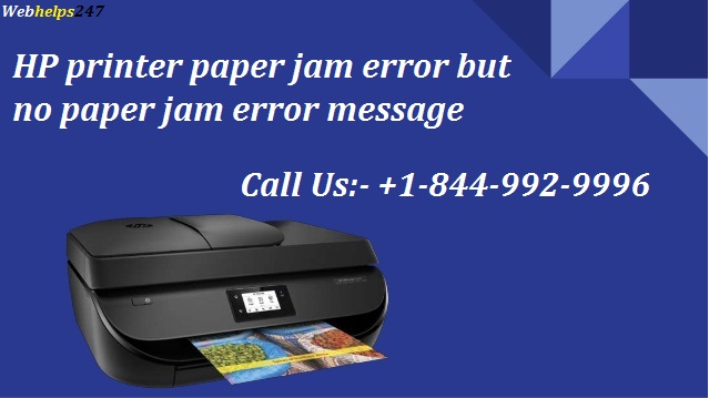 Contact us for Resolving Paper Jam Issue with Expert Guidance call us +1-844-992-9996