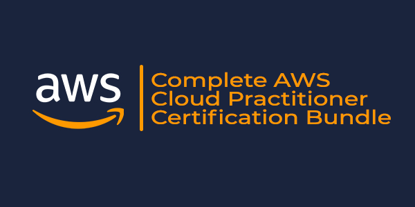 Complete AWS Cloud Practitioner Certification Bundle