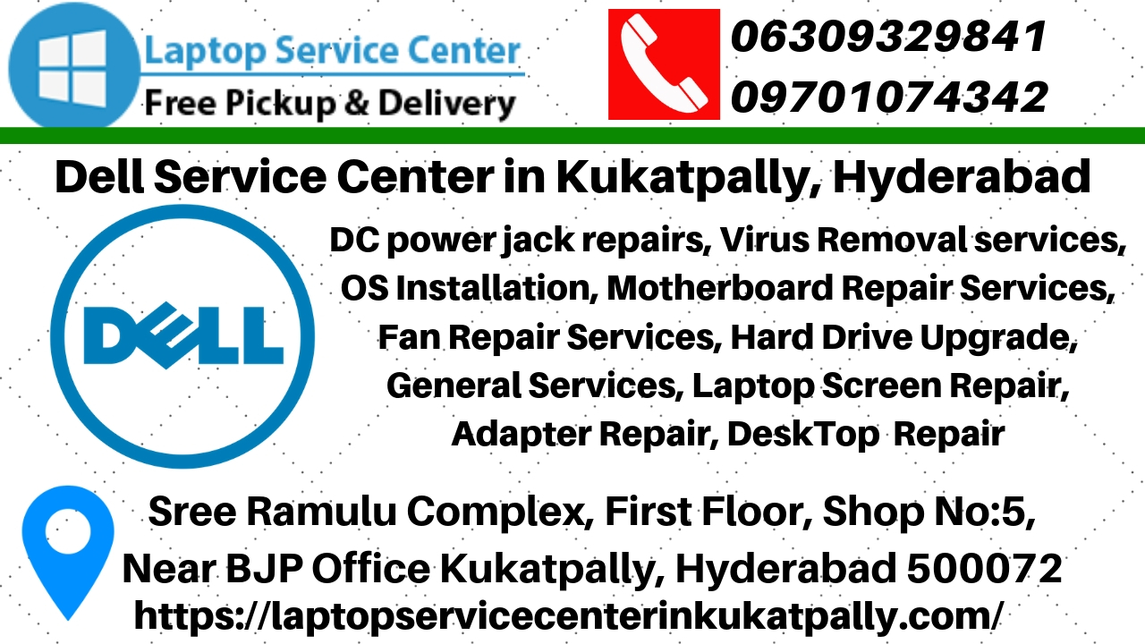Looking for Dell service center kukatpally, hyderabad?