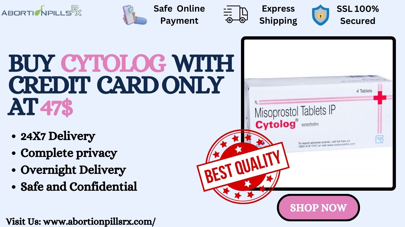 Buy Cytolog With Credit Card Only At 47$-The Safest Way To Cease An Unwanted Pregnancy