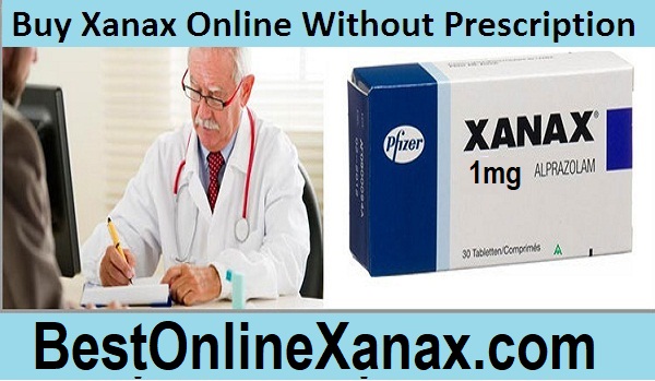 Buy Xanax Online without Prescription