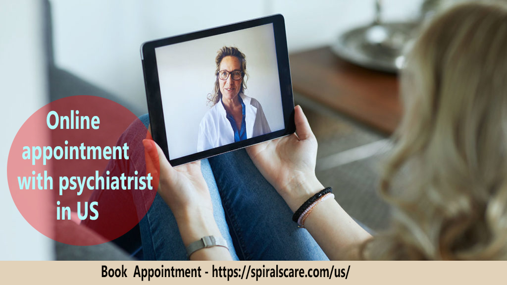 Online appointment with psychiatrist in US