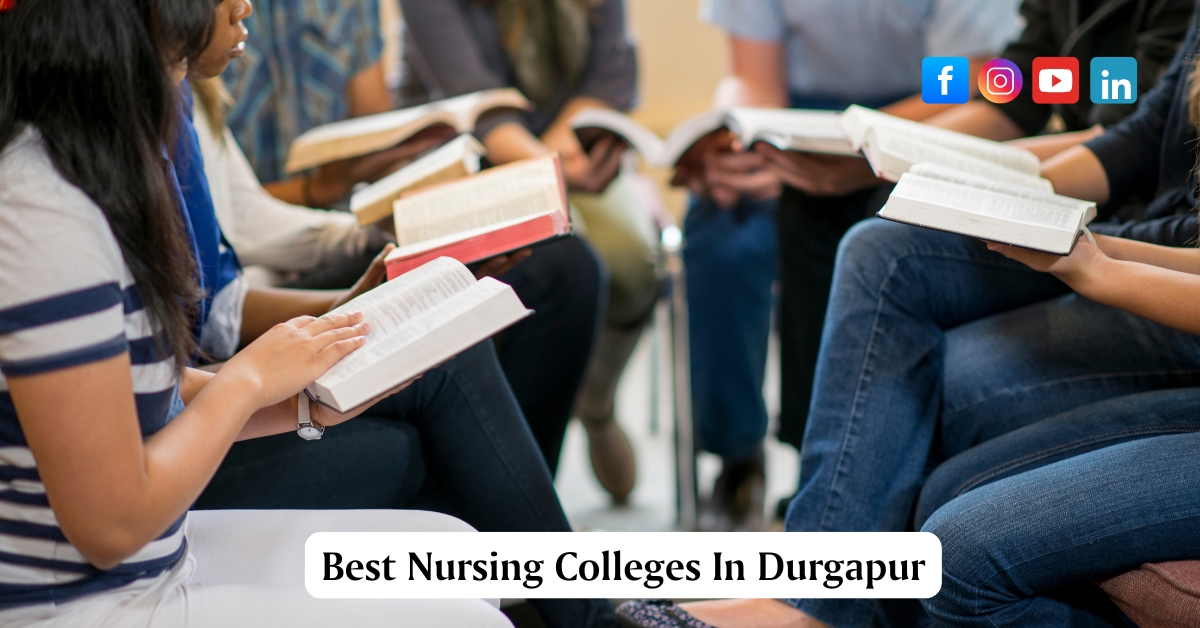 best nursing colleges in Durgapur
