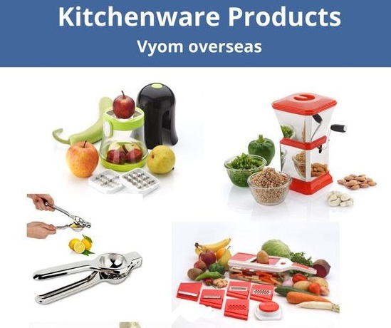 Kitchenware Products Exporters | Vyom Overseas