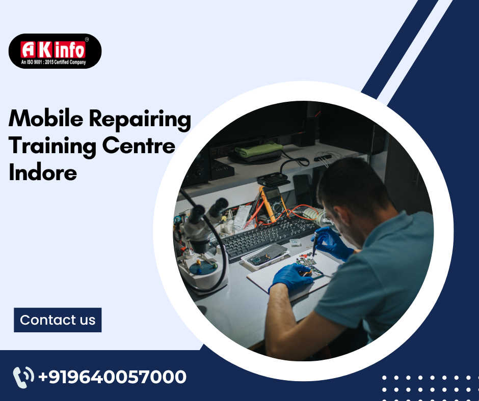 Best Mobile Repairing Training Centre Indore – Enroll Now