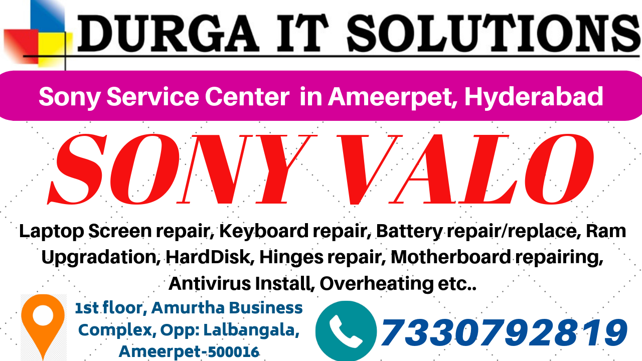 Looking for Sony Laptop service center Ameerpet, Hyderabad?