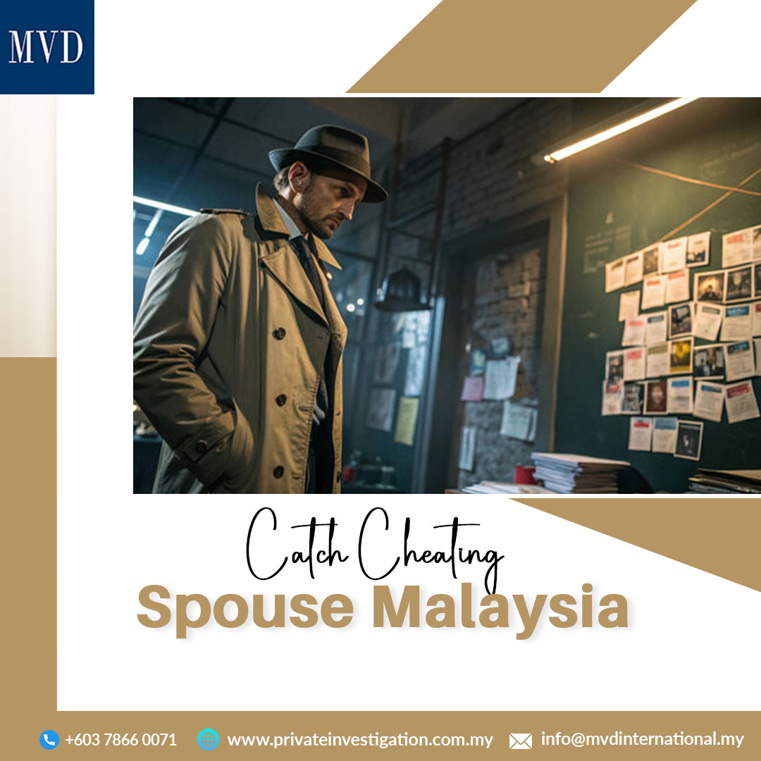 Catch Cheating Spouse Malaysia