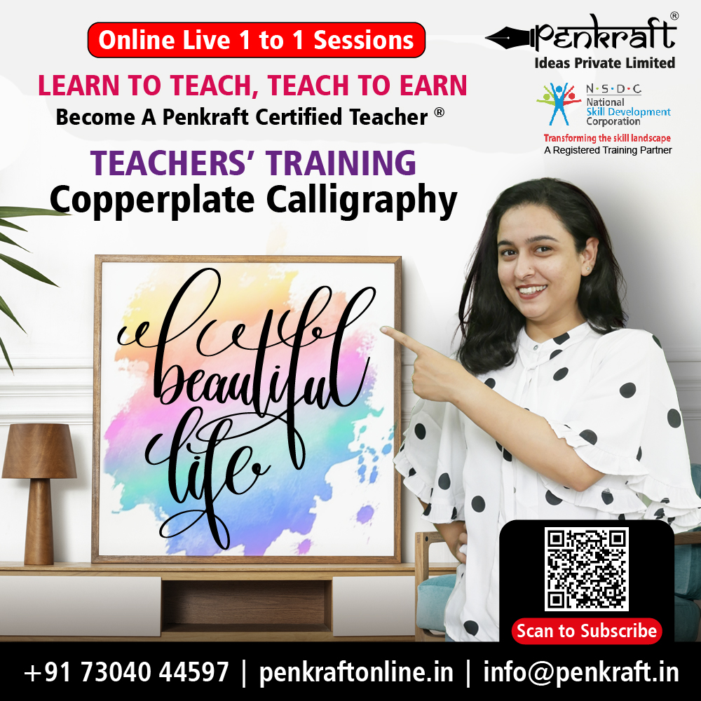 Penkraft| Learn Online Live & Become Penkraft Certified Teacher- Copper Plate Calligraphy