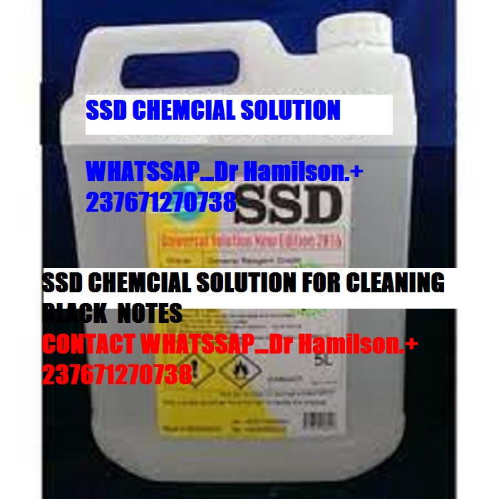 .SSD Chemicals Solution And Activation Powder To Clean All Notes WHATSSAP.+237671270738