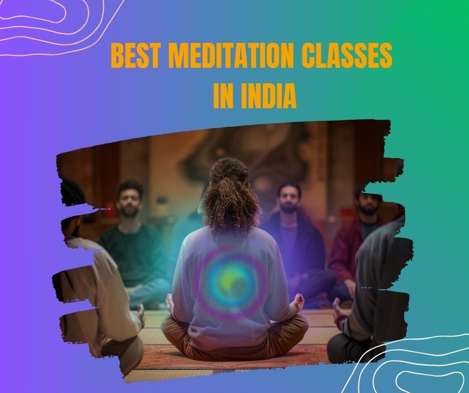 meditation classes in India