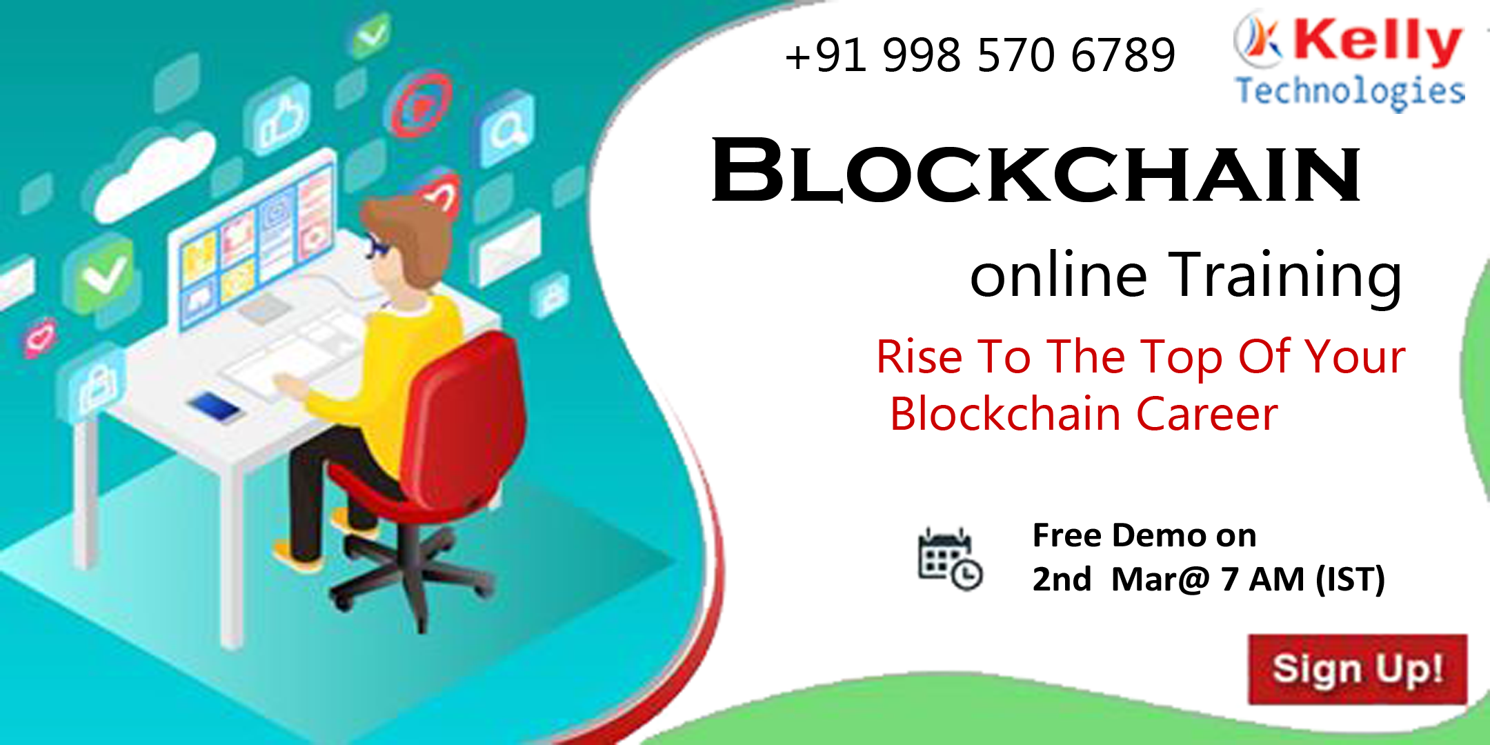 Attend Free Online Demo Session On Blockchain By Experts At Kelly Technologies Scheduled On 2nd March @ 7 AM (IST)